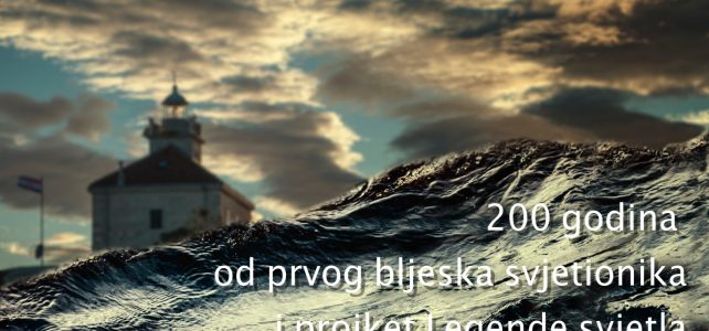 200 godina svjetioničarstva na Jadranu i projekt Legende svjetla